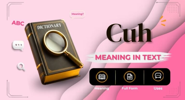Cuh Meaning