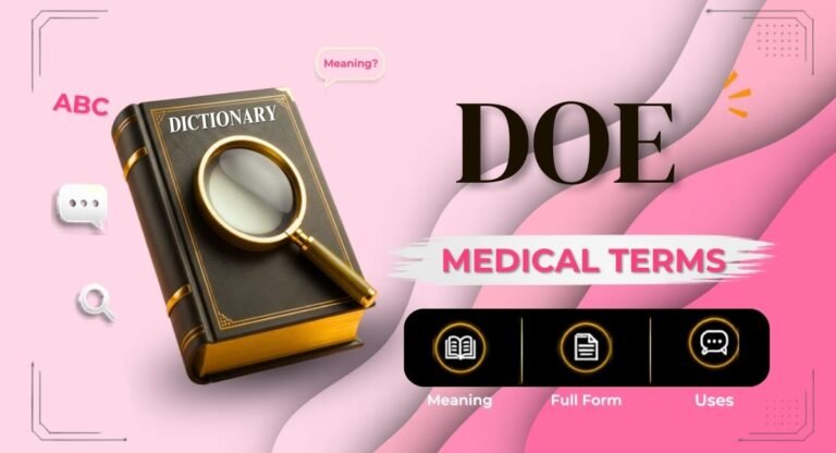 DOE Full Form in Medical Terms