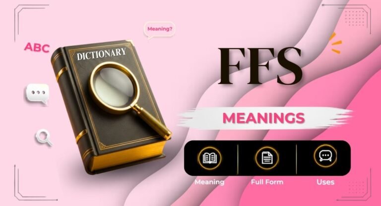 FFS Meaning
