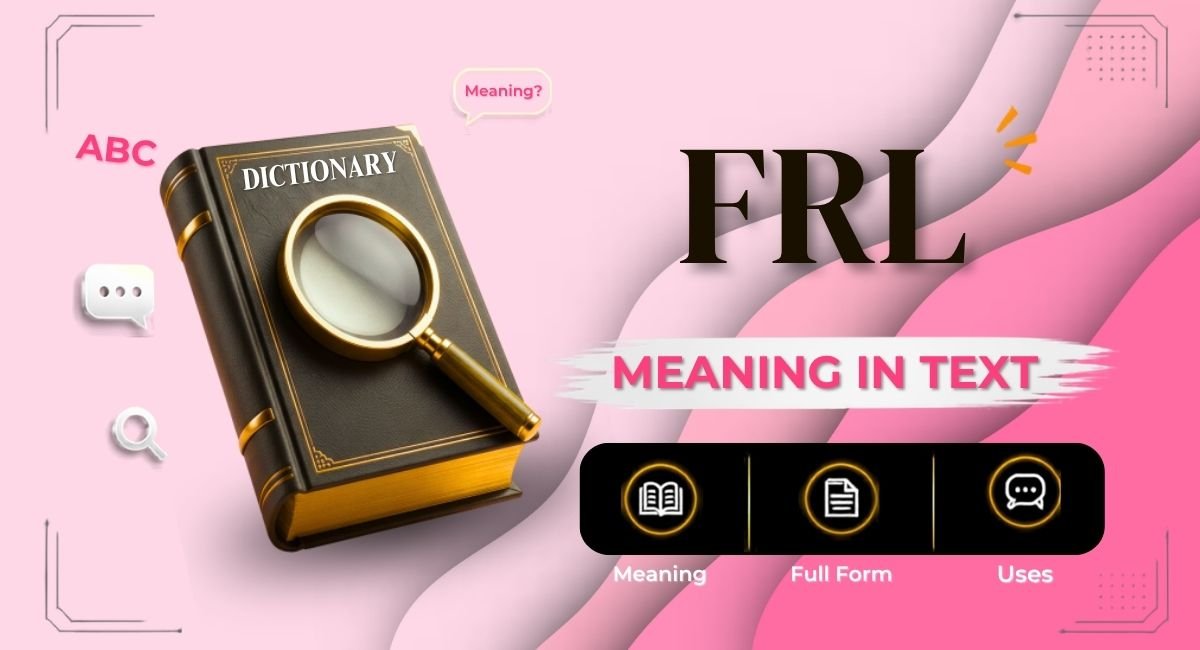 FRL Meaning in Text