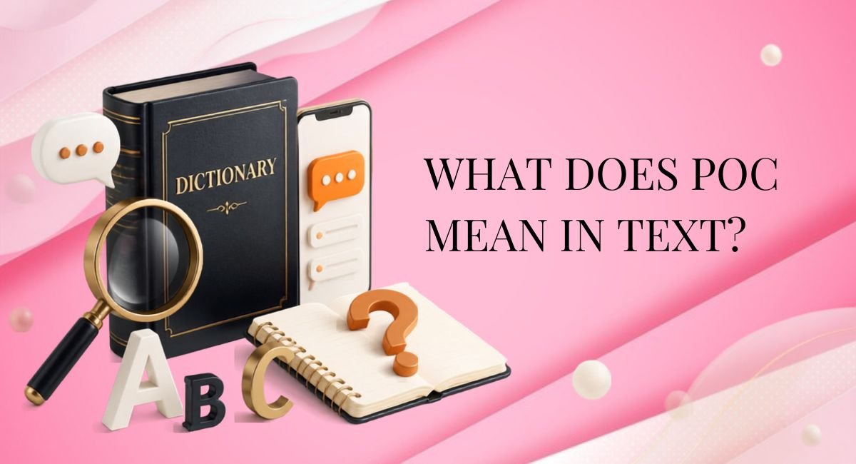 What Does POC Mean in Text?
