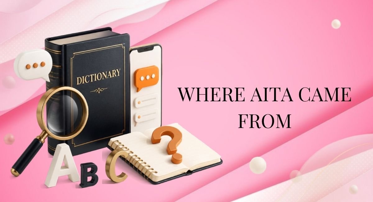 Where AITA Came From