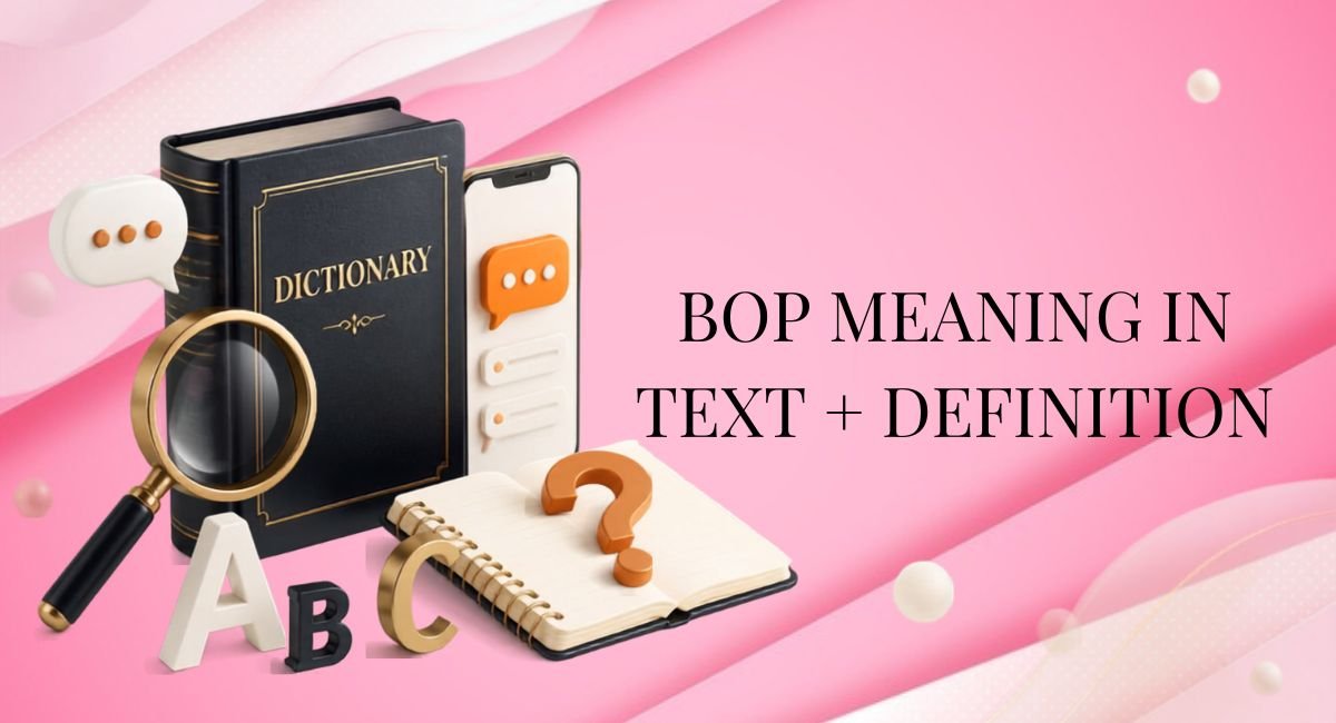 BOP Meaning in Text + Definition